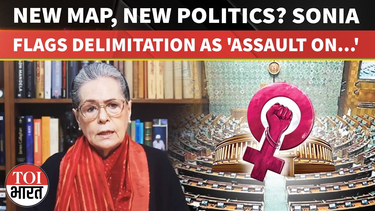 'Assault On Constitution': Sonia Blasts Delimitation, Urgent Reform Push For Women's Quota Bill