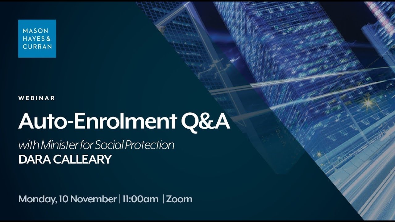 Auto Enrolment Q&A with Minister Calleary