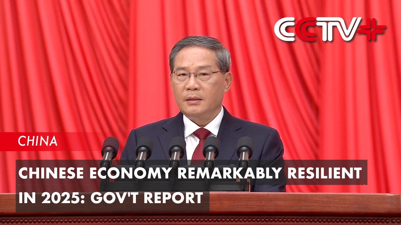 Chinese Economy Remarkably Resilient in 2025: Gov't Report