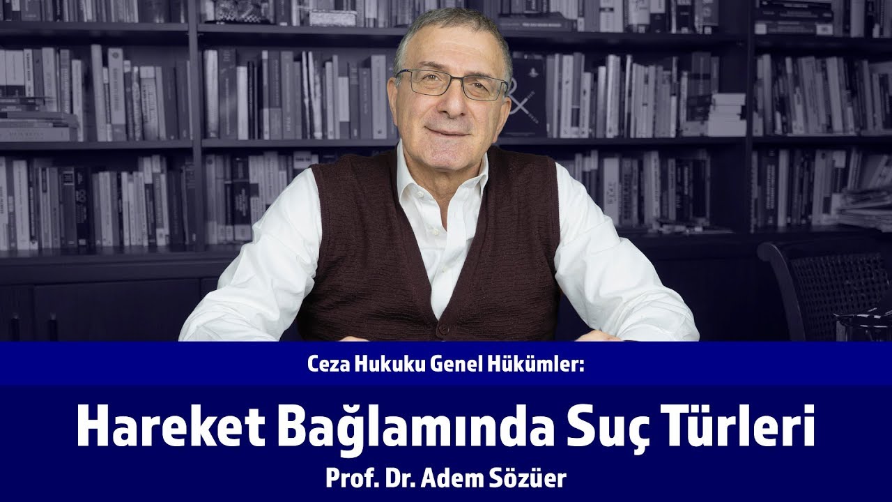 Hareket Bağlamında Suç Türleri
