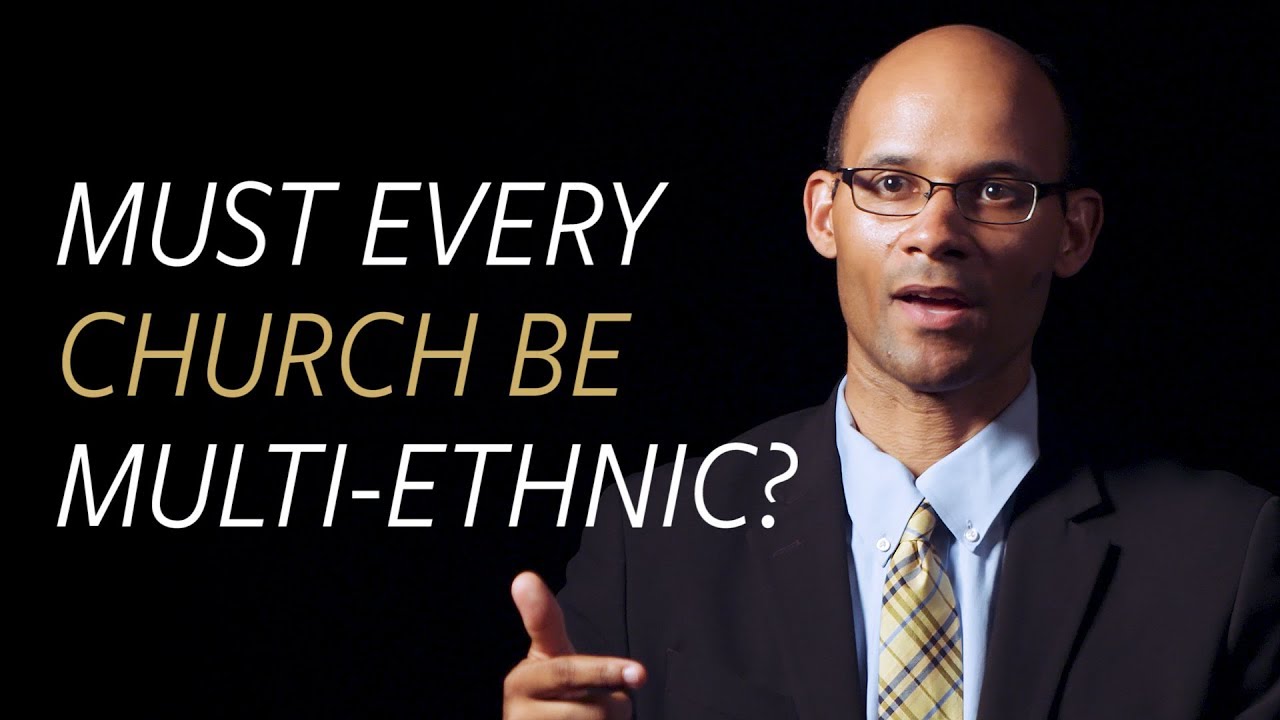 Must every church be multi-ethnic?