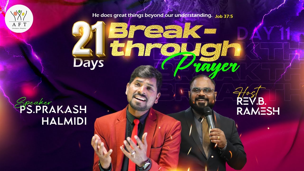 🔴Day 11 | 21 Days Breakthrough Prayer | Ps.Prakash Halmidi | 19-11-2023 | 06:30PM | AFT Bengaluru