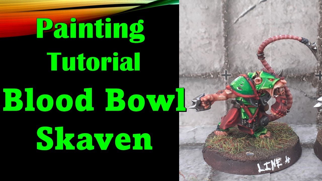 Blood Bowl Skaven Painting Tutorial