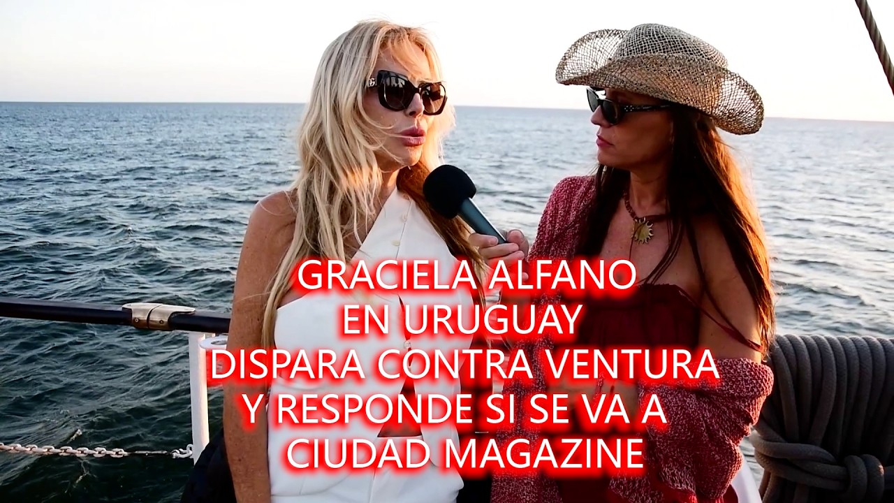 GRACIELA ALFANO EN URUGUAY  DISPARA CONTRA VENTURA Y RESPONDE SI SE VA A CIUDAD MAGAZINE