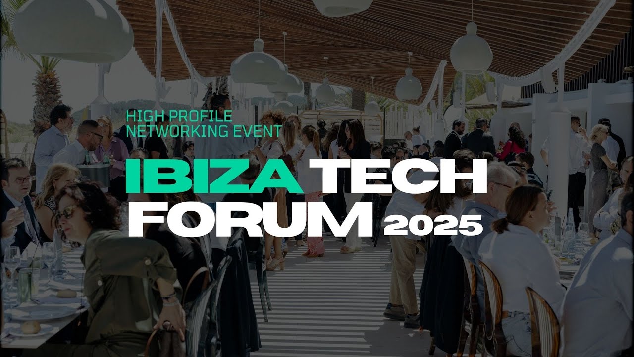 OFFICIAL AFTERMOVIE IBIZA TECH FORUM 2025