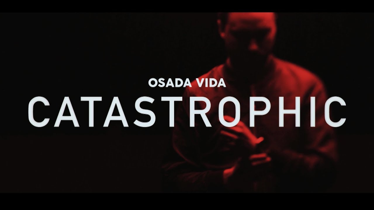 OSADA VIDA - CATASTROPHIC (2019)