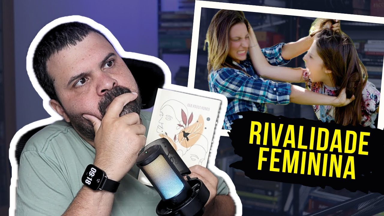 RIVALIDADE FEMININA na IGREJA? | RESENHA de Unidas contra a Rivalidade Feminina - Ana Paula