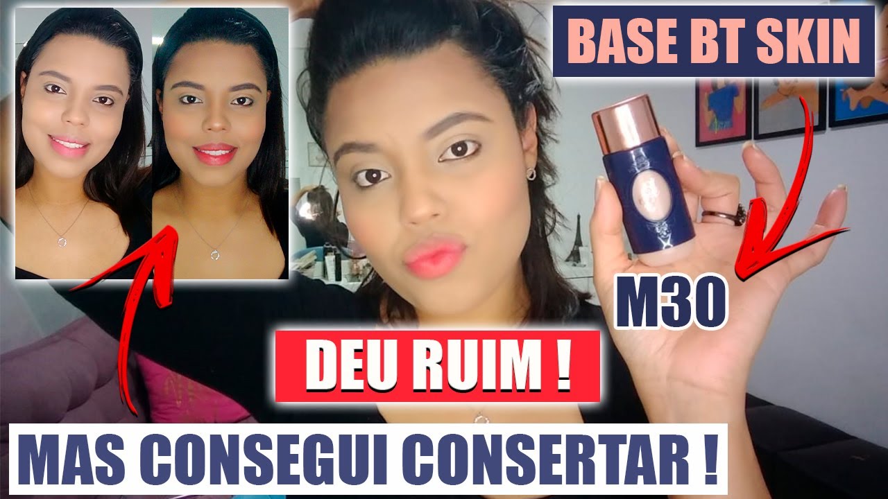 NOVA BASE LÍQUIDA BT SKIN BRUNA TAVARES - RESENHA - COR M30 POR DENISE MONTEIRO
