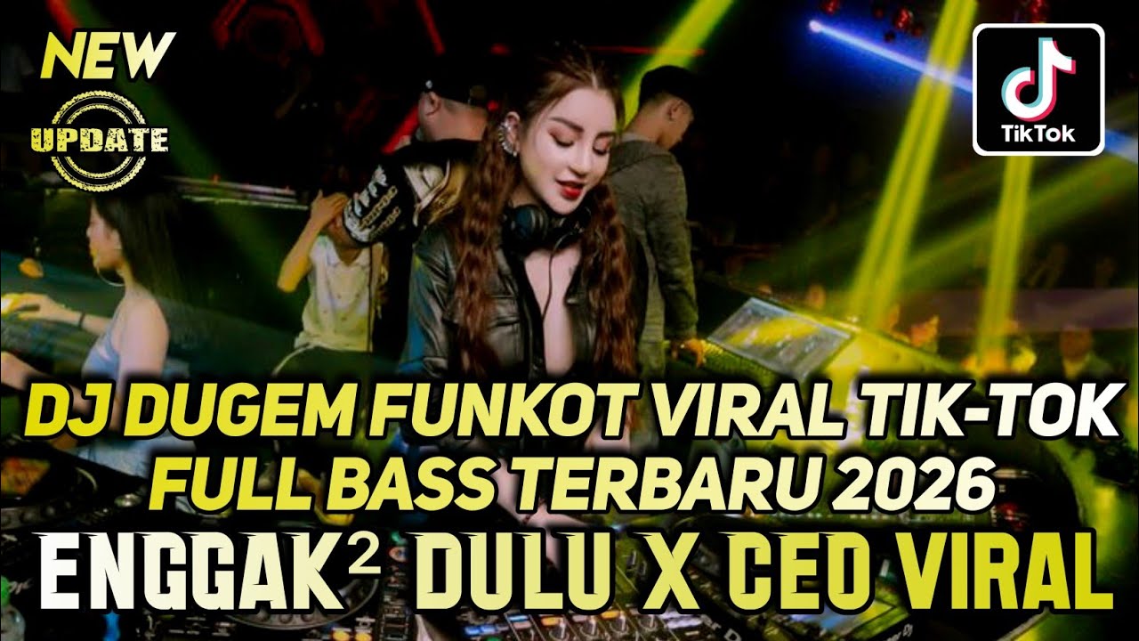 DJ DUGEM FUNKOT VIRAL TIK-TOK TERBARU 2026❗Dj viral yang bikin gacor‼️ DUGEM NONSTOP FULL BASS