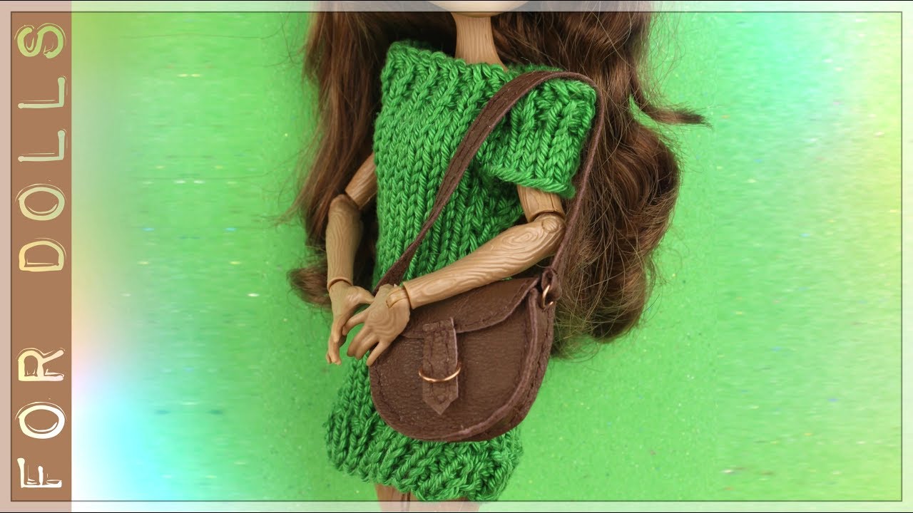 КАК СДЕЛАТЬ СУМКУ ДЛЯ КУКОЛ ИЗ КОЖИ ♡ FOR DOLLS