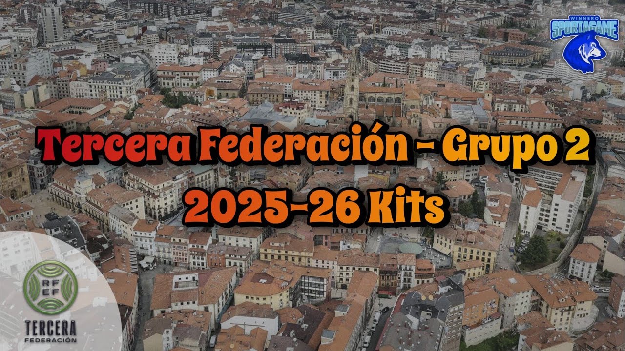 2025-26 Tercera Federación - Grupo 2 Kits