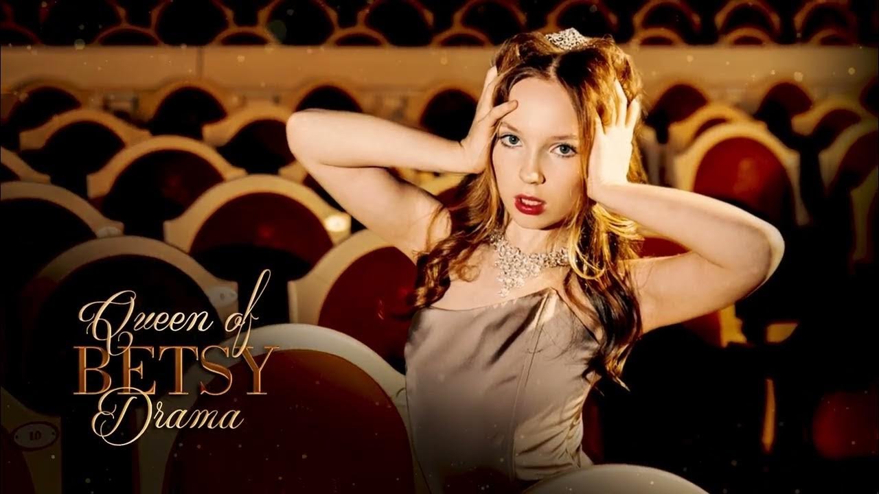 Betsy - Queen Of Drama (Rock Remix)