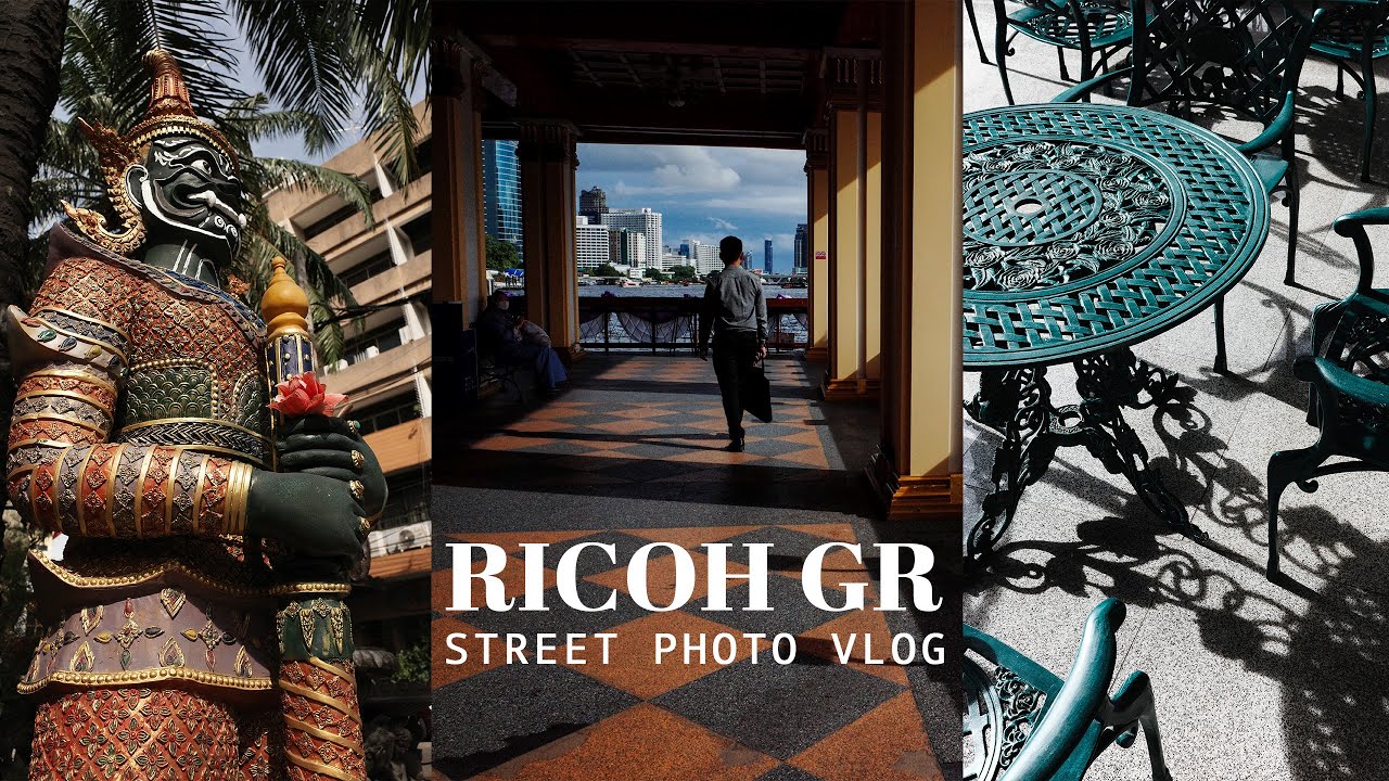 Расслабляющая уличная фотография в Бангкоке с Ricoh GR | Талад Ной | УЛИЧНОЕ ФОТО ВЛОГ EP.22