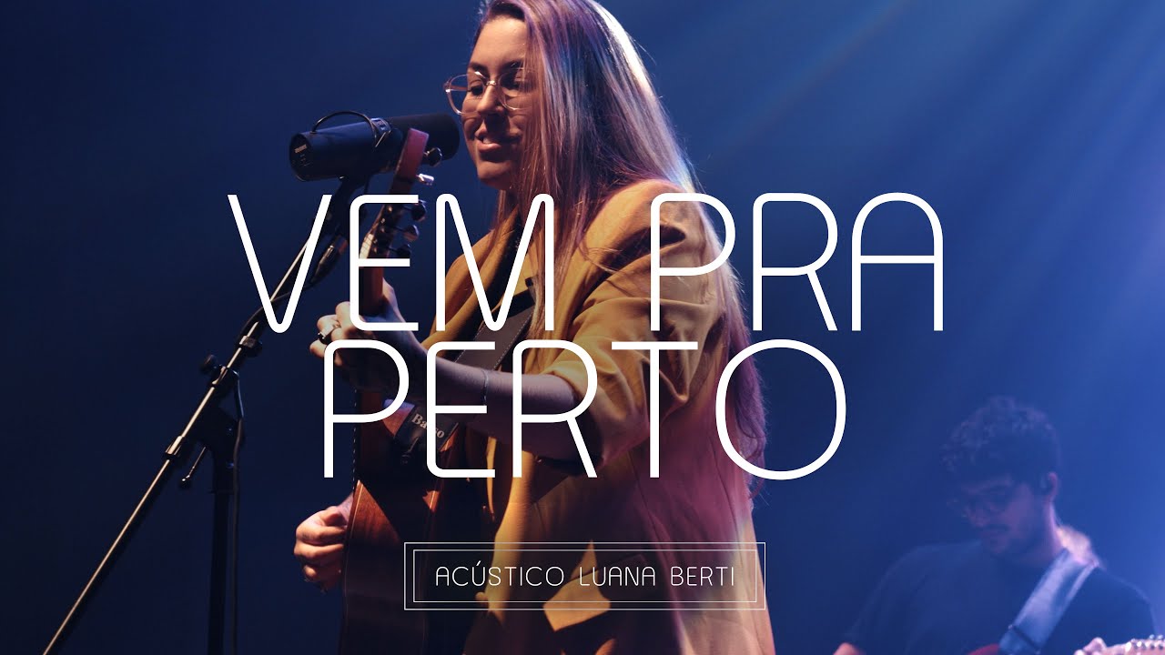 Luana Berti - vem pra perto (ao vivo)