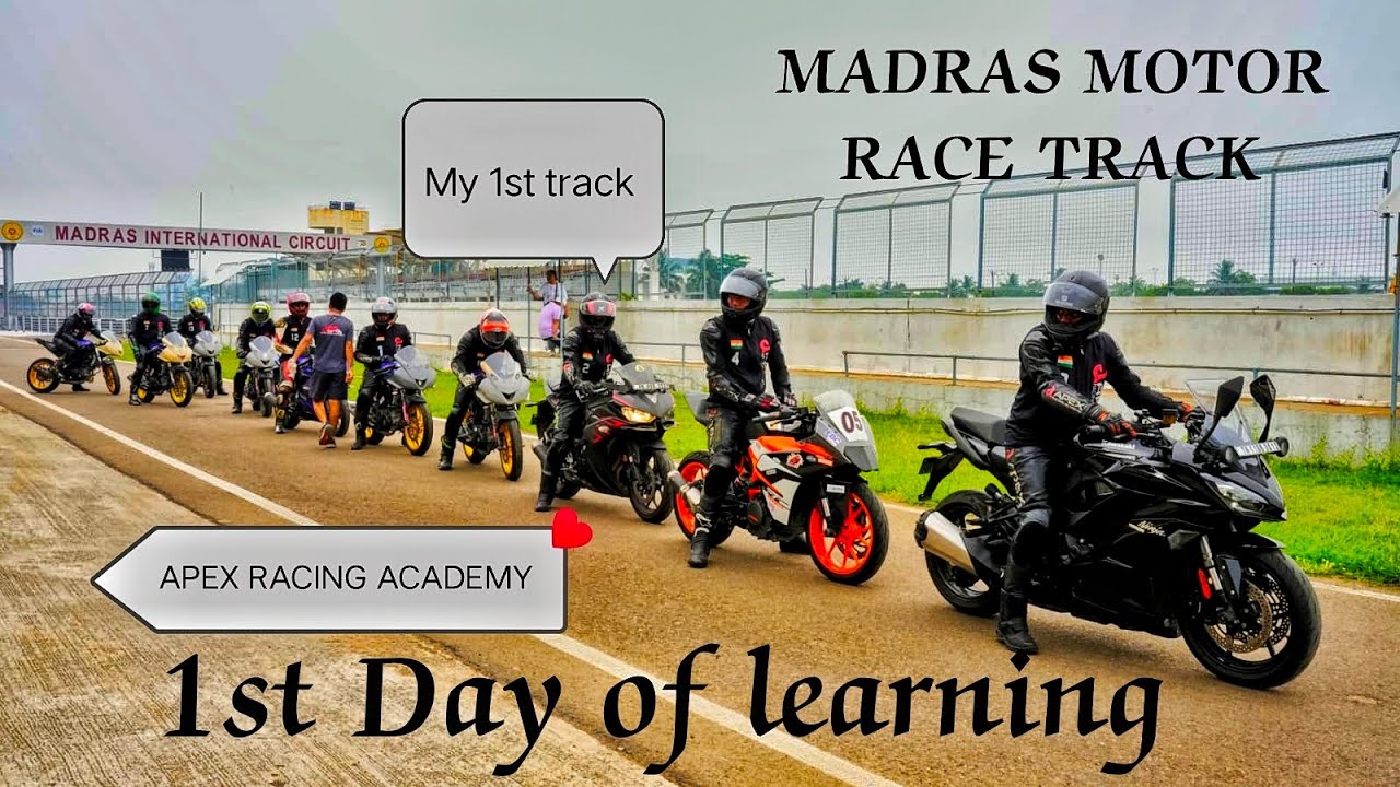 1st Day in MADRAS MOTOR RACE TRACK- APEX RACING ACADEMY