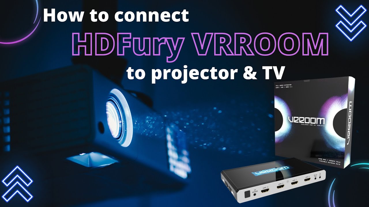 HDFURY 8k VRROOM how to hook up to projector & TV using Sonos arc