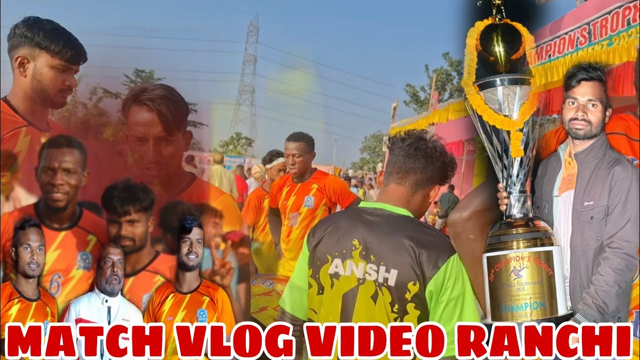 MATCH VLOG VIDEO AT-GETALSUD BG TOURNAMENT CHAMPIONS TEAM PRIZE MONEY 5 LAKHS (RANCHI)