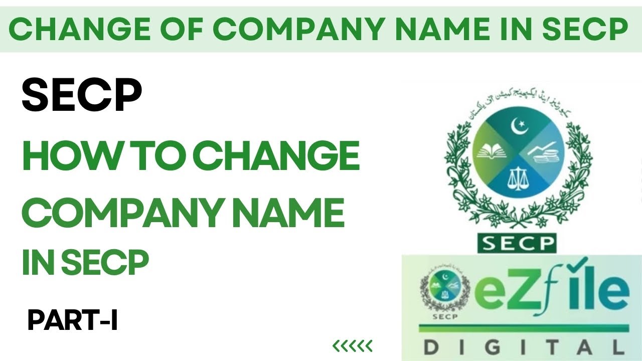 How to Change Company Name in SECP (Part-I) I How to Change Private Limited Company Name I eZfile