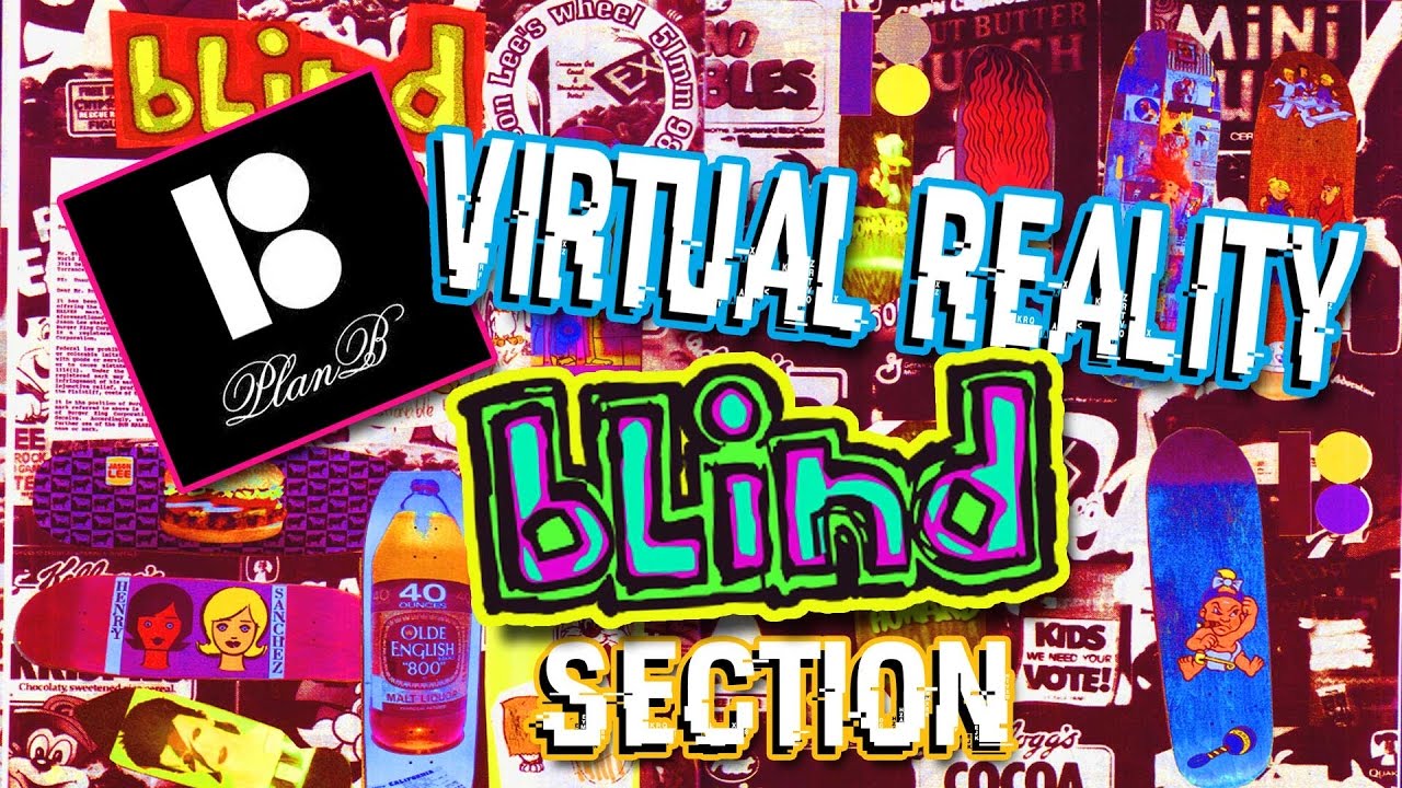 Plan B Virtual Reality Blind section