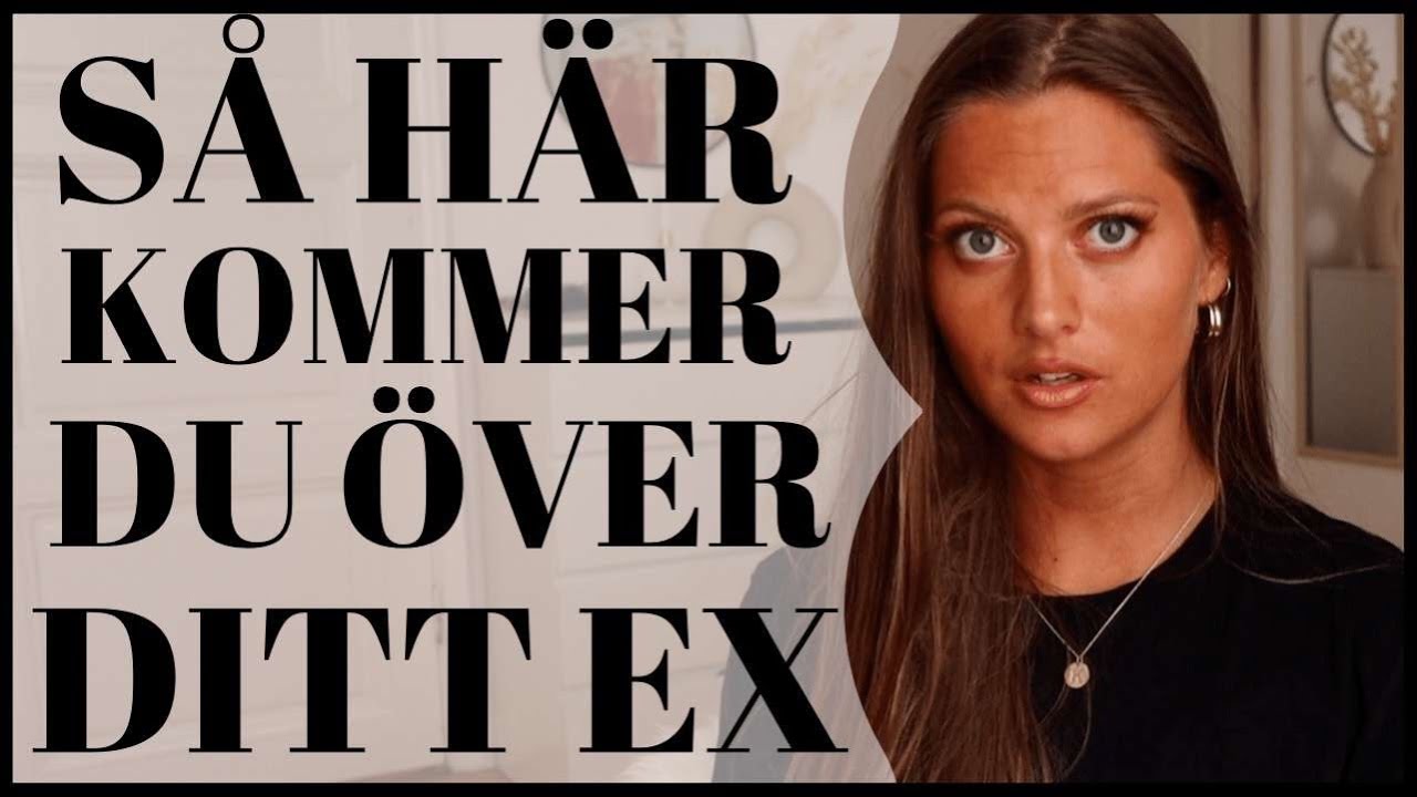 Hur gör man för att komma över sitt ex? 5 tips till dig som har ett brustet hjärta!