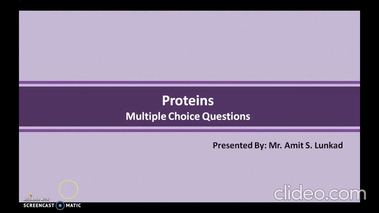 Proteins : Multiple choice questions (MCQs)
