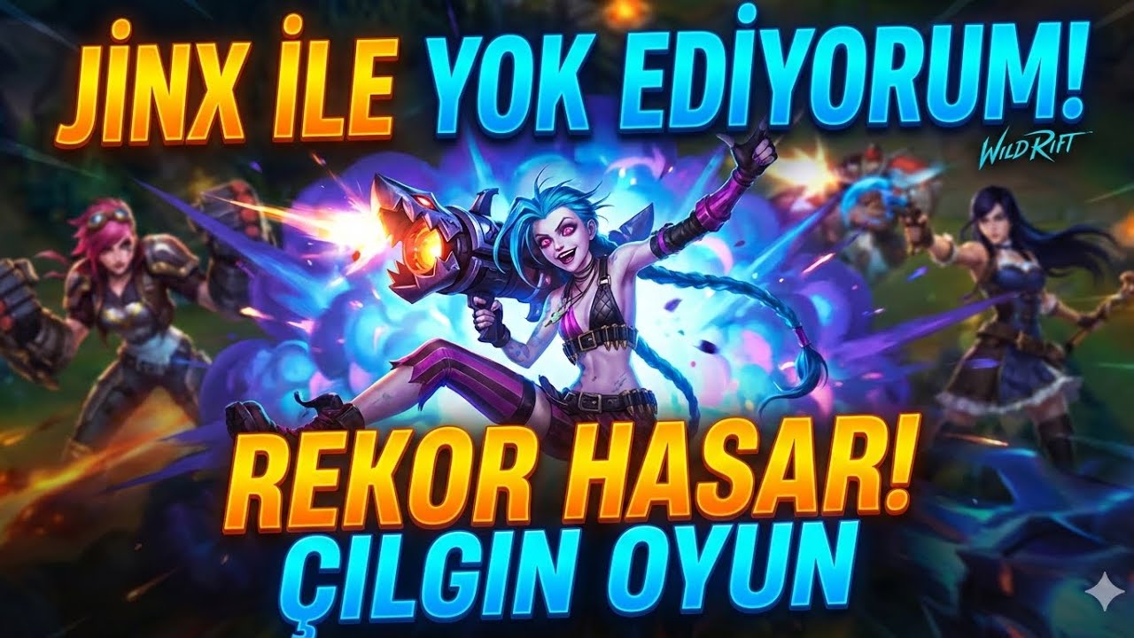 JINX İLE REKOR HASAR! 💥 Rakipler Oyunu Sildi (Wild Rift)