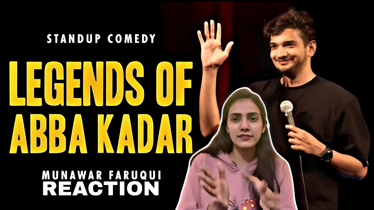 Legends of Aba Kadar Munawar faruqui Reaction, Prachi sharma reaction, Munawar faruqui new Standup