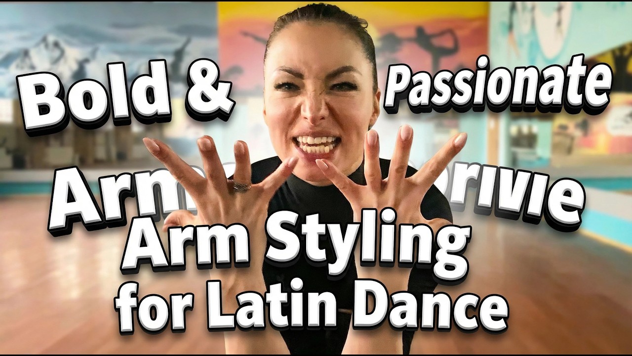 Bold & Passionate Arm Styling for Latin Dance