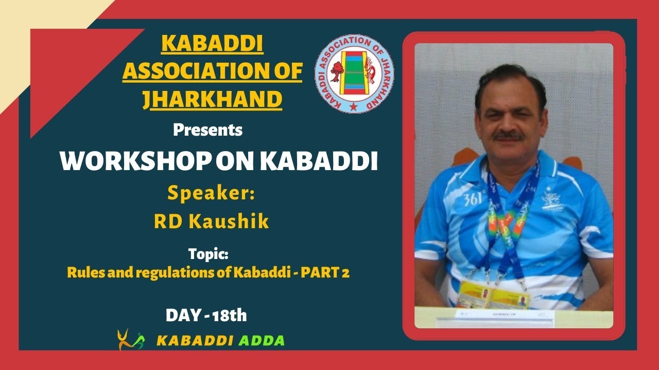 What are the rules of Kabaddi? - Part 2 | Workshop on Kabaddi |R.D Kaushik