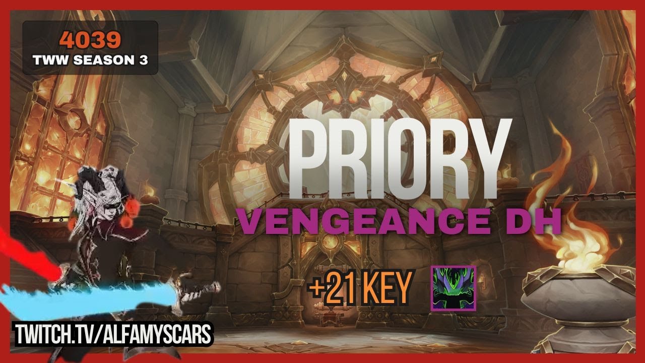 Priory of the sacred flame +21  | VDH Alfamyscars, Fel-Scarred gameplay | War Within S3
