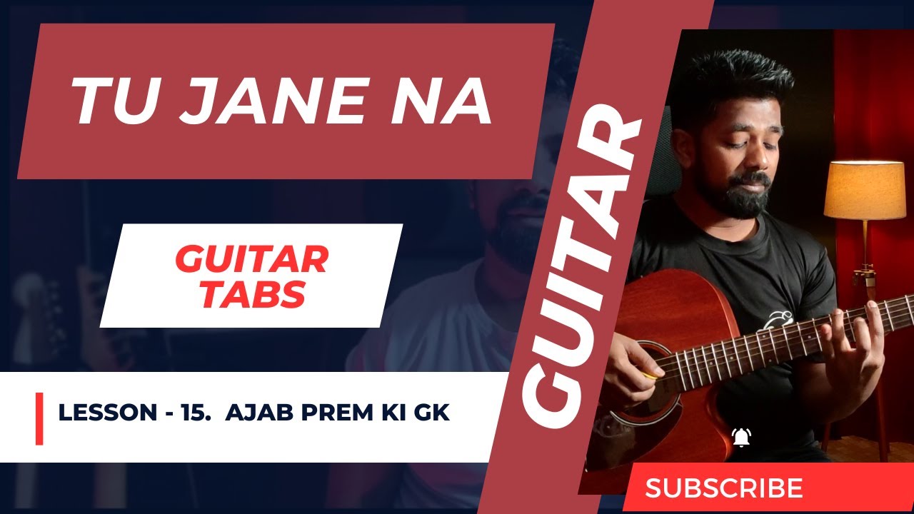 Tu Jane Na Guitar Tabs | Guitar lesson for beginners