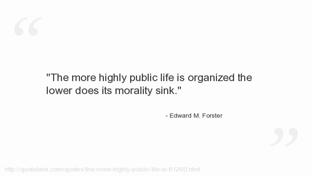 Edward M. Forster Quotes