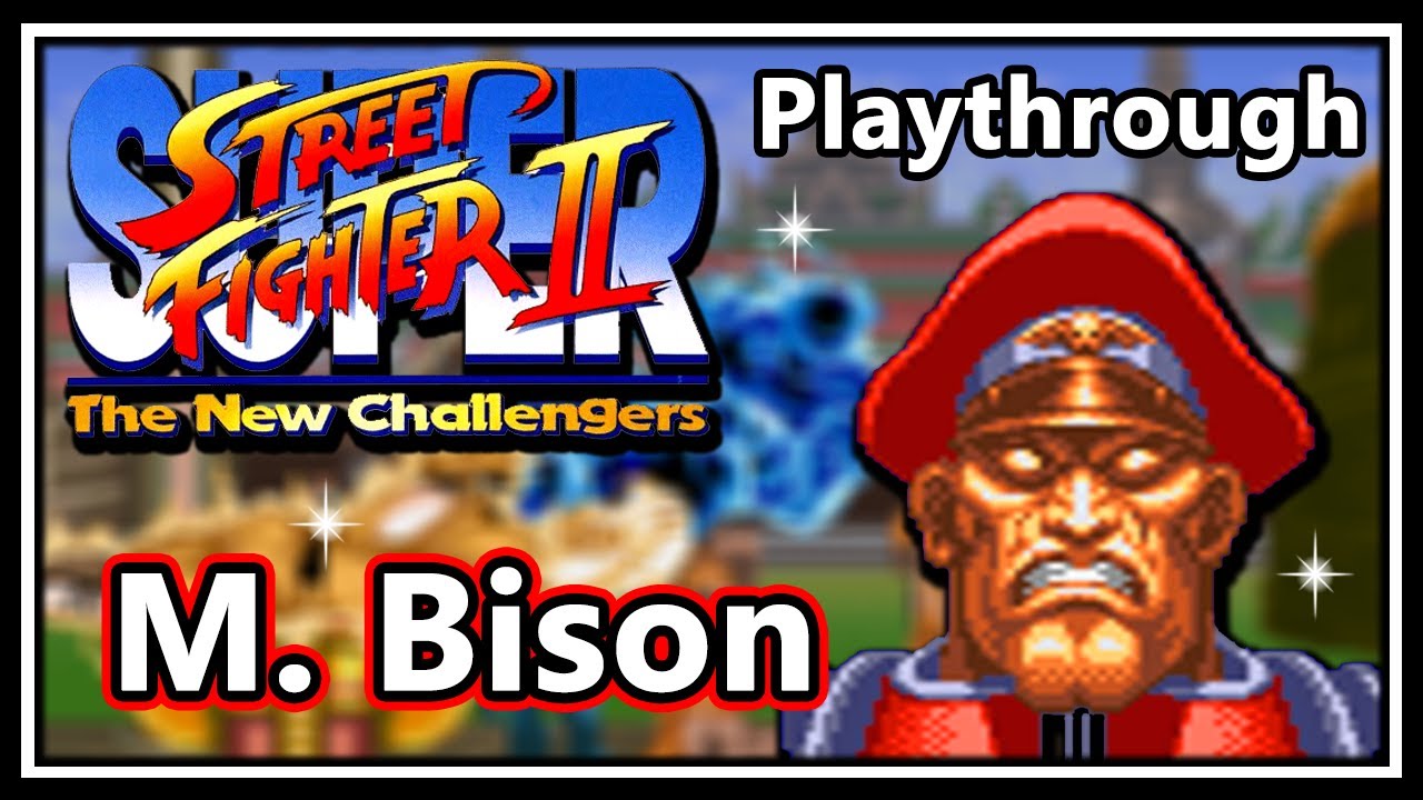 Super Street Fighter II: The New Challengers (SNES) - Playthrough | M. Bison