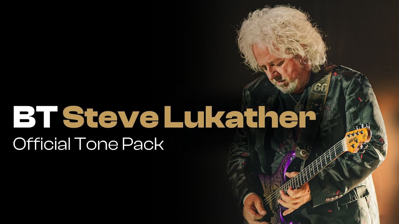 BT Steve Lukather | Official Tone Pack by Boutique Tones