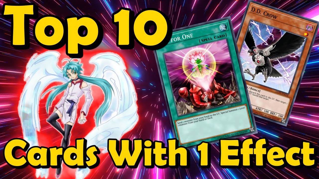 Top 10 Cards With Only 1 Effect in YuGiOh