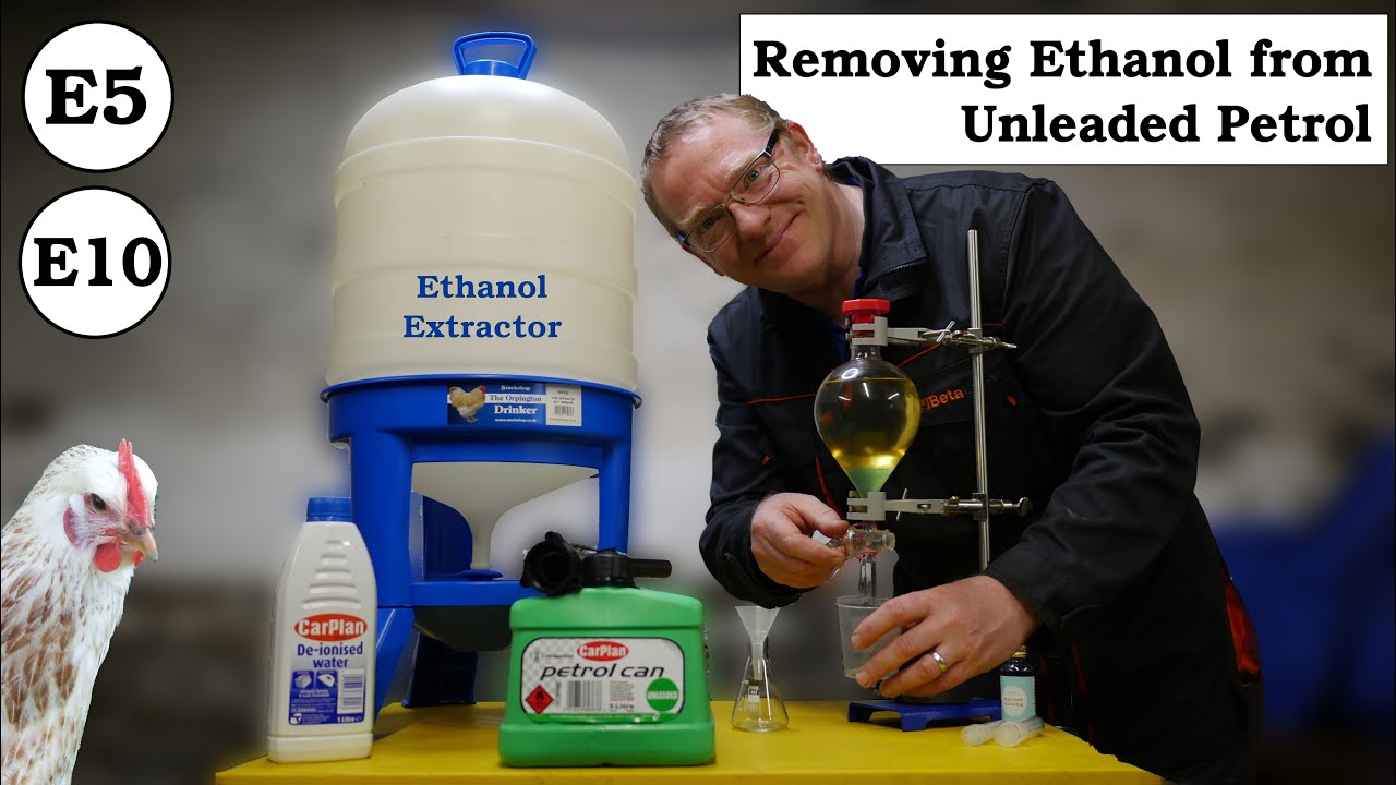 E10 & E5 Ethanol fuel extraction removal from Unleaded Petrol using a Separation Funnel &  Chicken 🐔