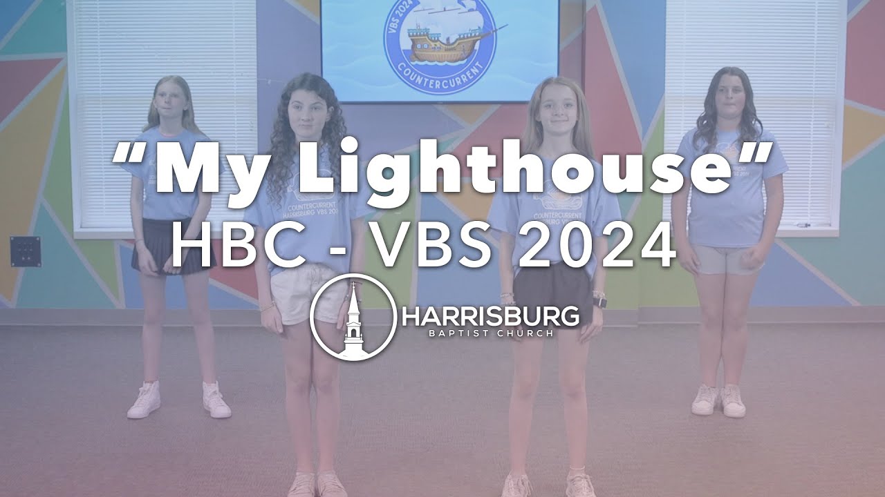 My Lighthouse | HBC VBS 2024