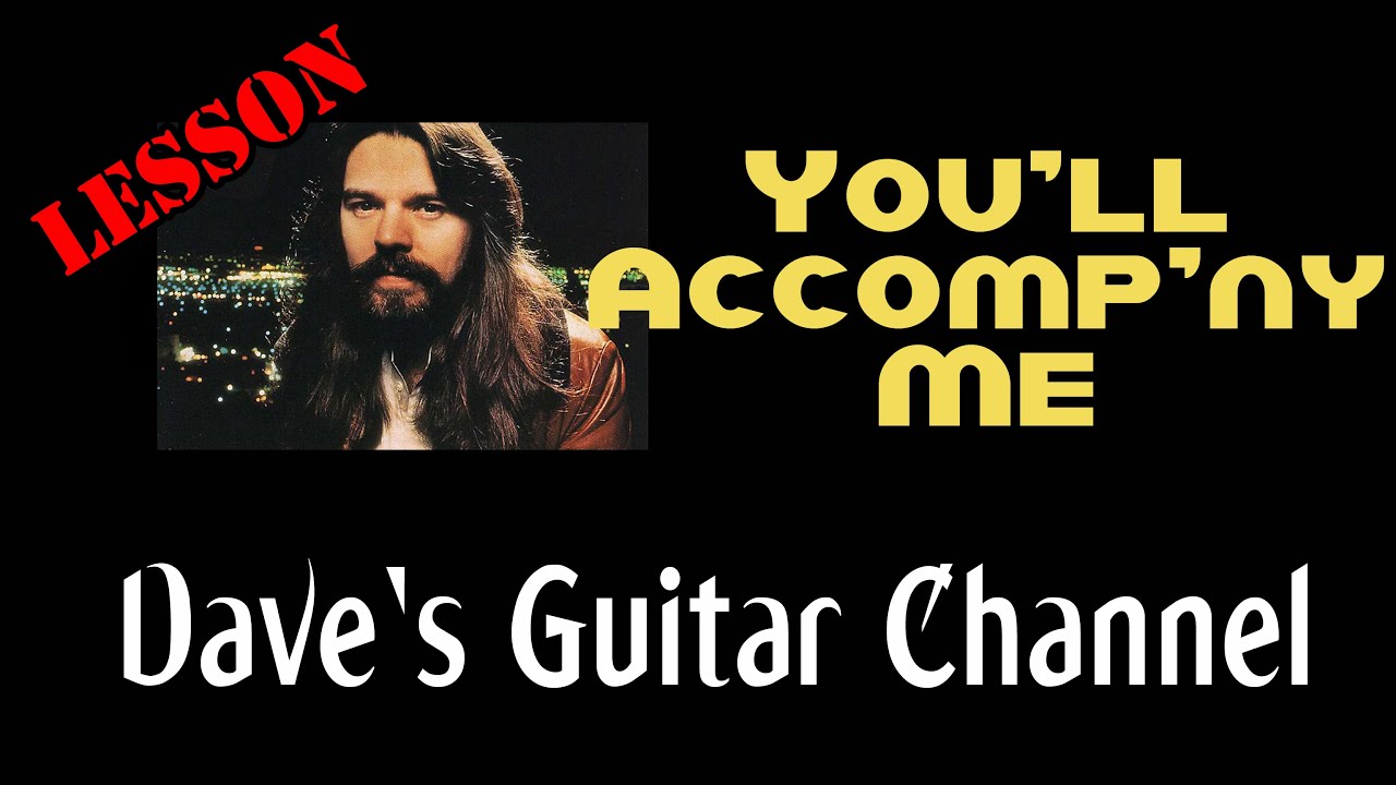 LESSON - You'll Accomp'ny Me by Bob Seger