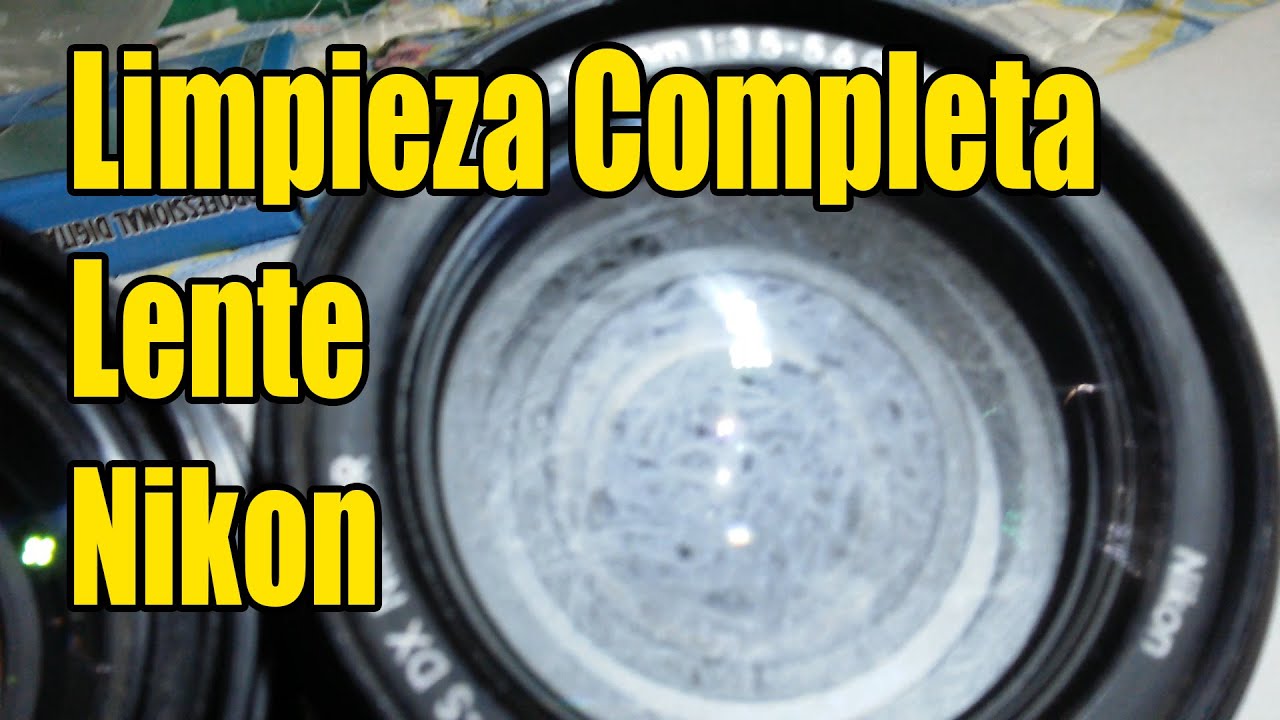 Lente Nikon desarmado y limpieza completa