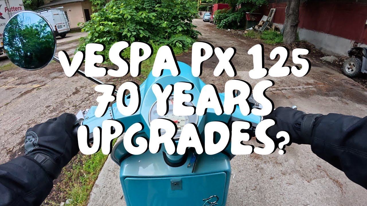 WHAT UPGRADES HAVE I DONE TO MY VESPA PX 125 70 YEARS ANNIVERSARY?