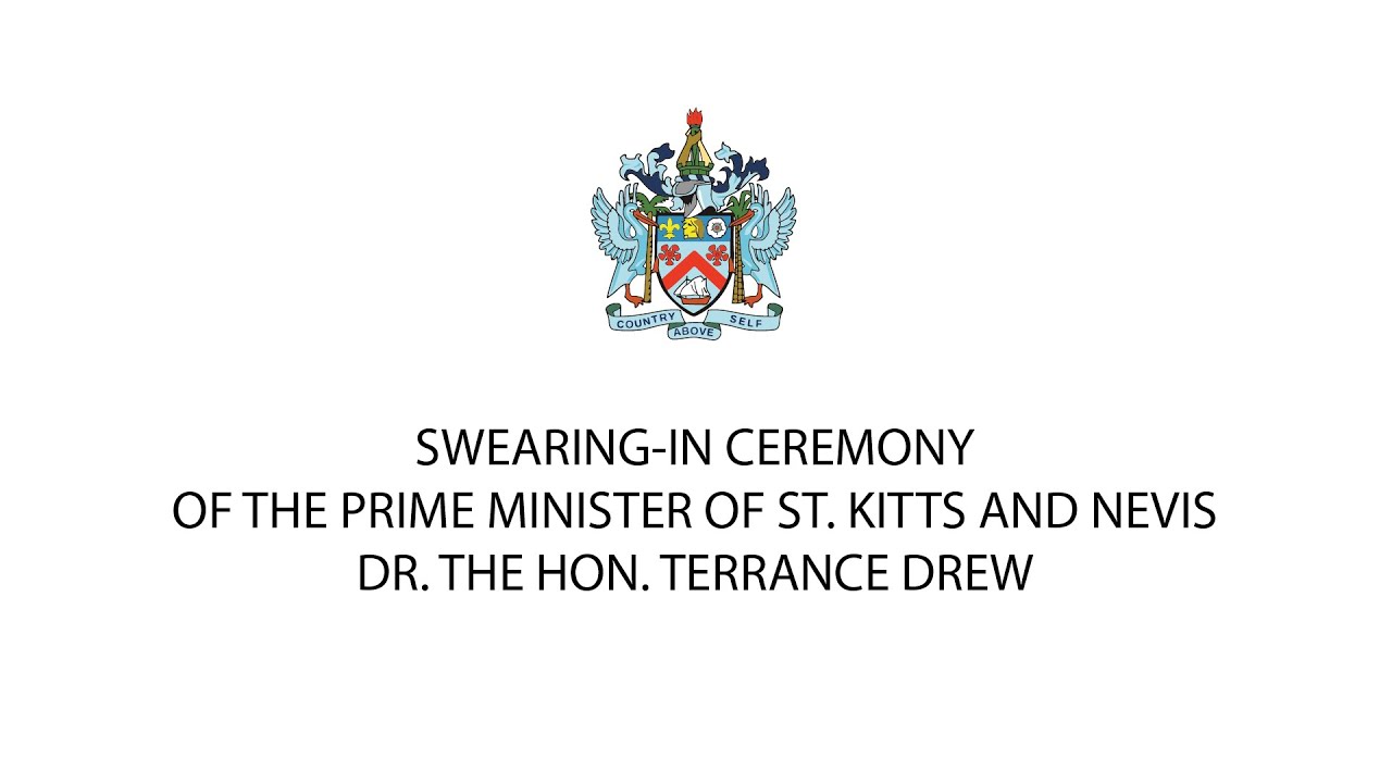 Swearing-In Ceremony of the the Honourable Dr. Terrance Drew, Prime Minister of St. Kitts and Nevis