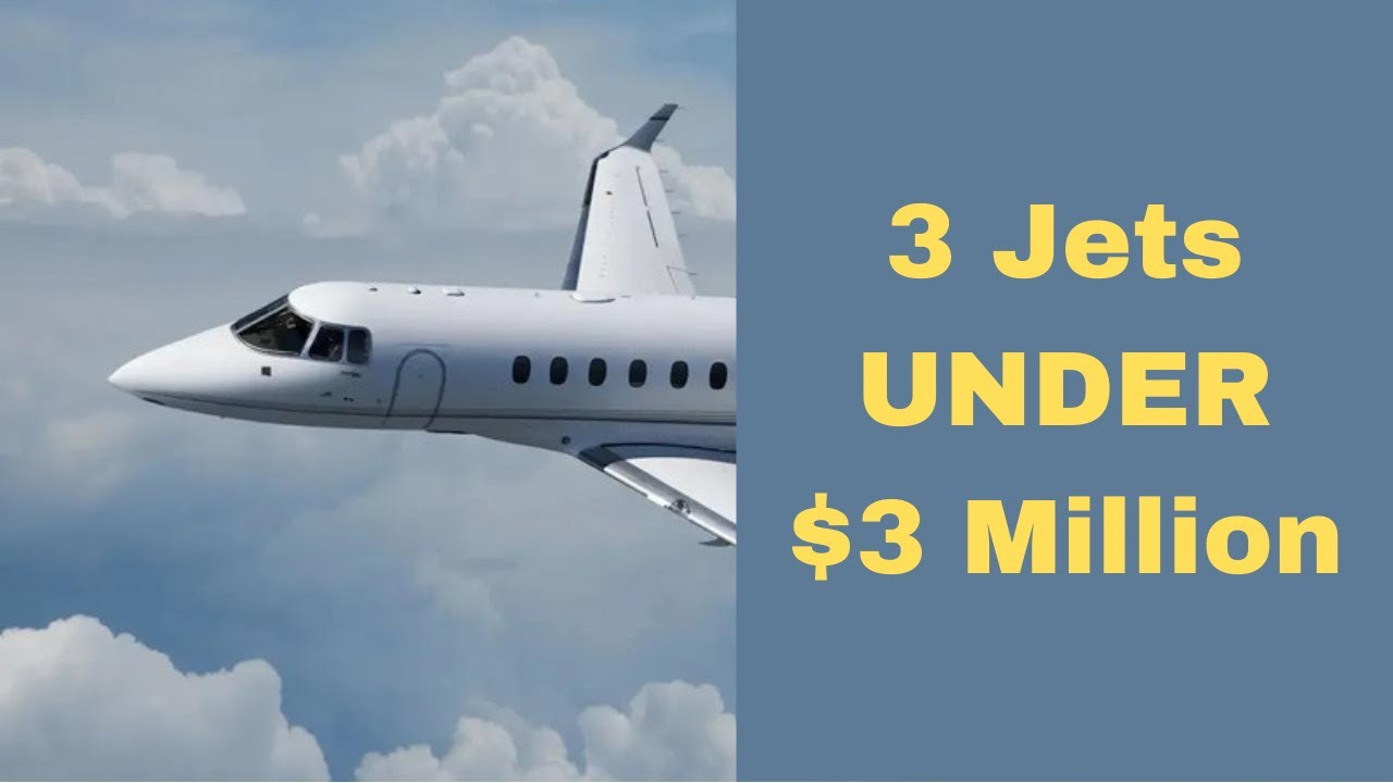 3 Jets UNDER $3 Million