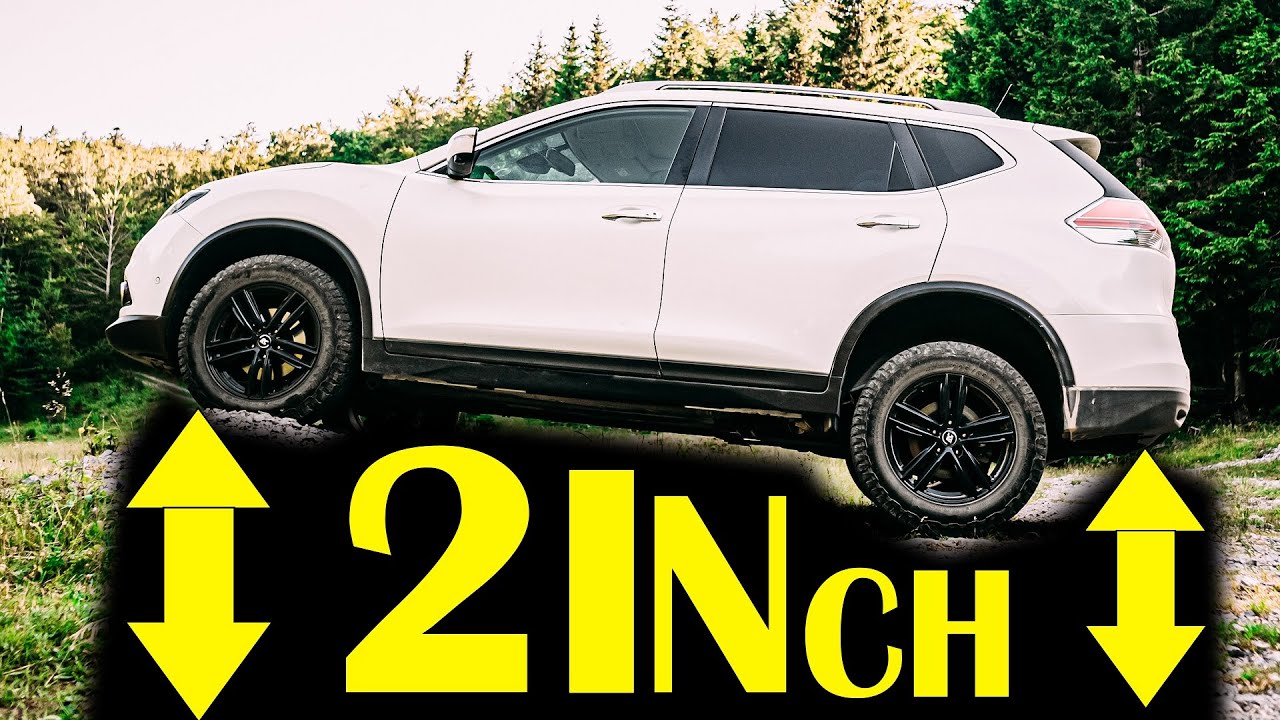 Стоит ли поднимать NISSAN X-TRAIL на 2 дюйма? Плюсы и минусы моего T32 ROGUE / X-TRAIL