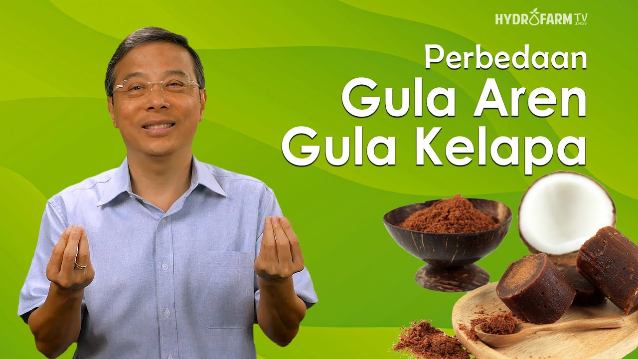 Perbedaan GULA AREN & GULA KELAPA