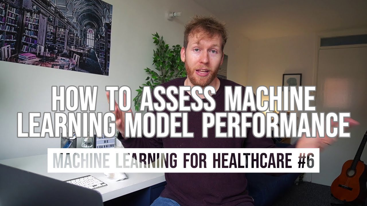 How to Assess Machine Learning Models: AUC, F1 and more (clearly explained) // #6 of ML for Health