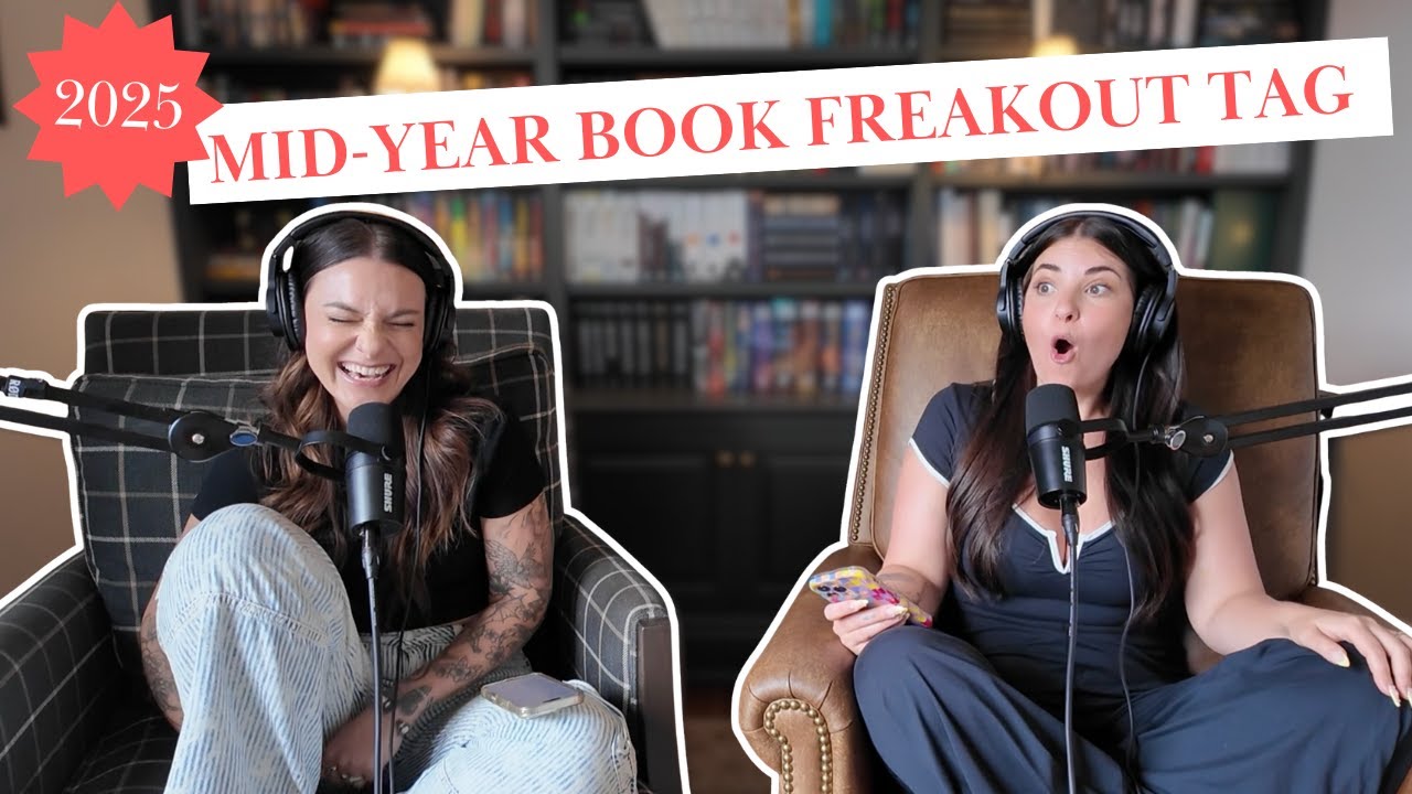2025 Mid-Year Book Freakout Tag 📚 | Our Favorite Reads, Surprises & Disappointments! | Ep. 45