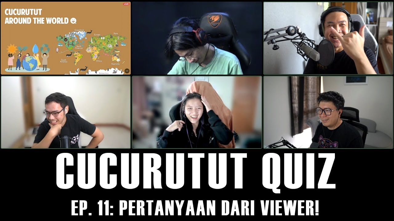 KALIAN YANG KASIH PERTANYAAN KE KITA! - CUCURUTUT QUIZ #11