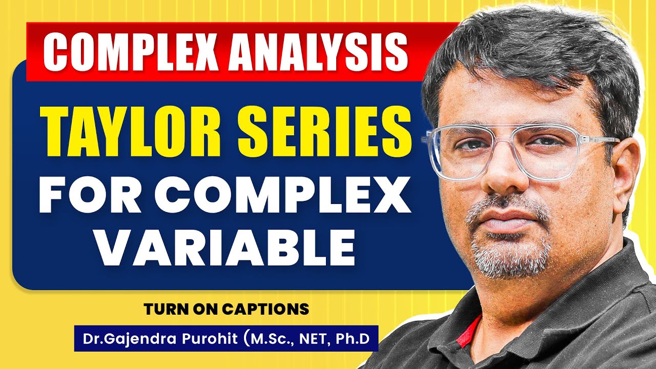 Complex Analysis - Taylor Series For Complex Variable | Problems By GP