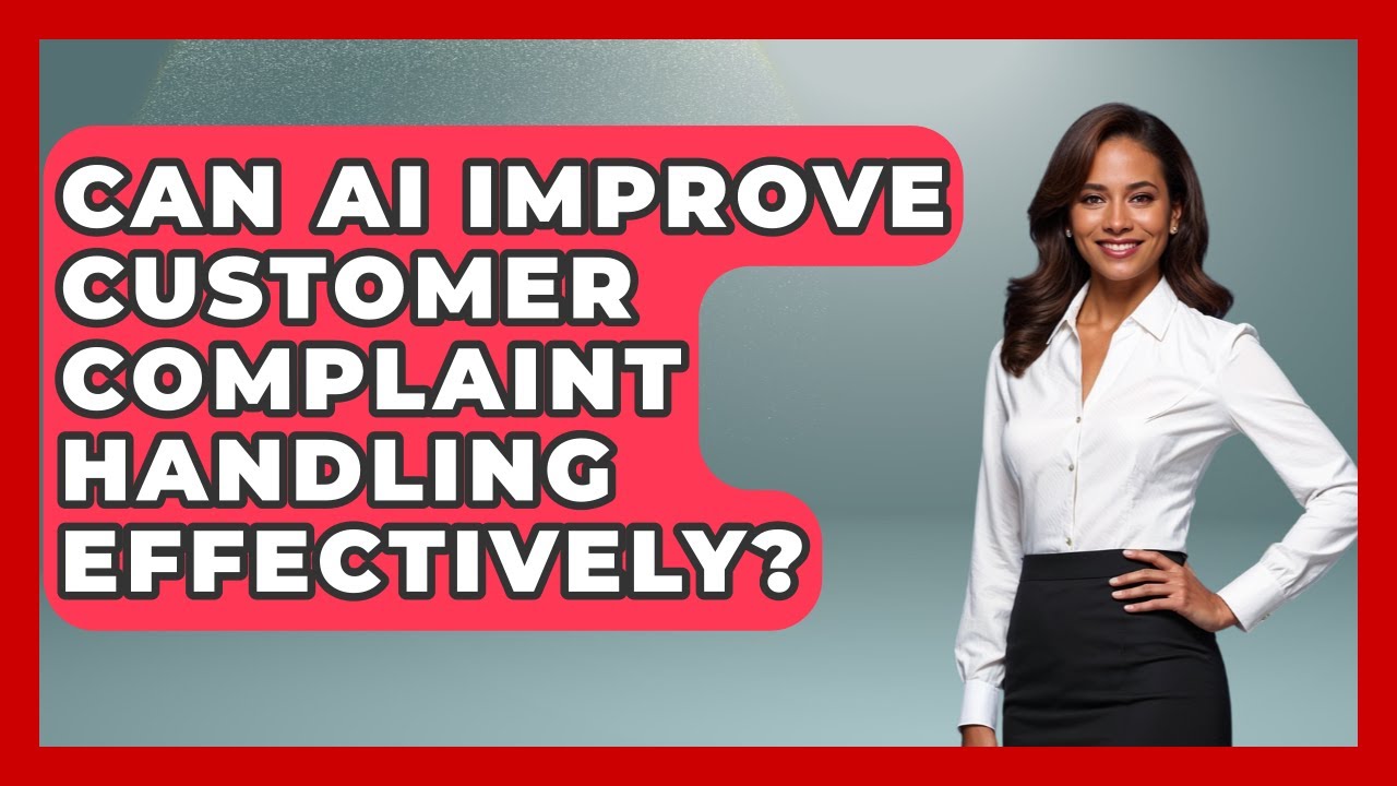Can AI Improve Customer Complaint Handling Effectively? | Customer First Leadership News