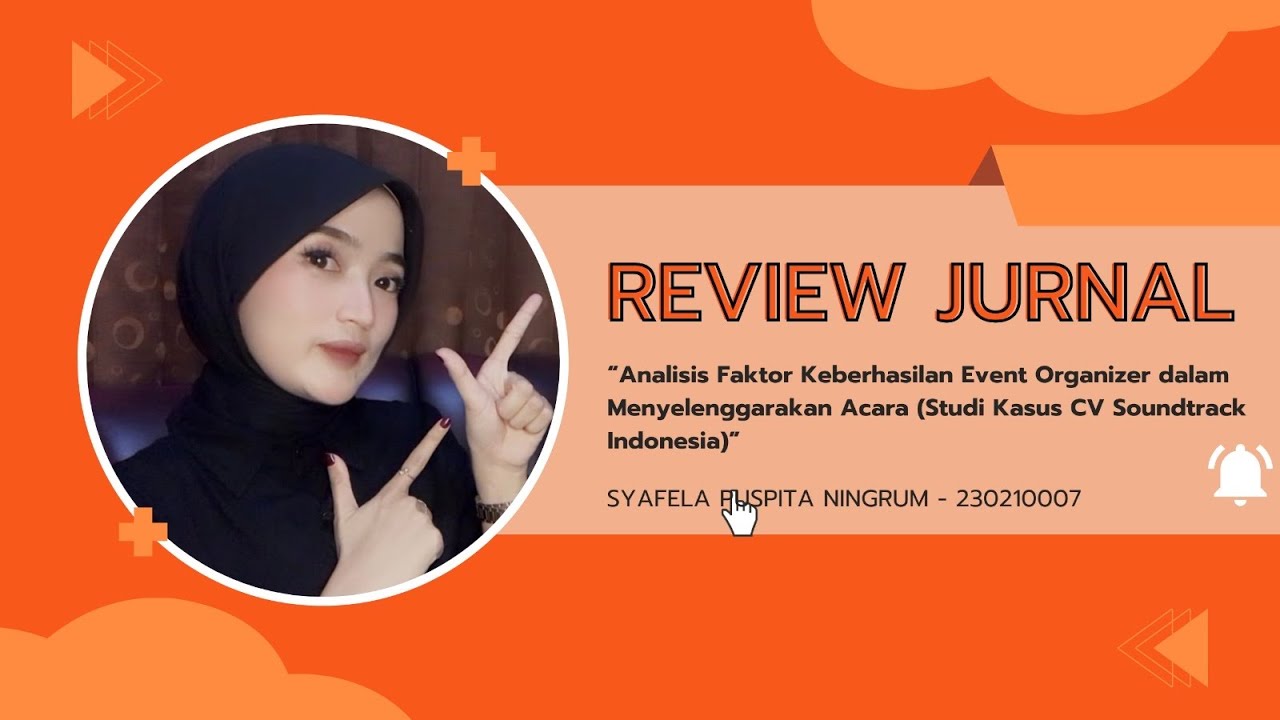 TUGAS MANAJEMEN EVENT “ REVIEW JURNAL” - SYAFELLA PUSPITA NINGRUM - 230210007